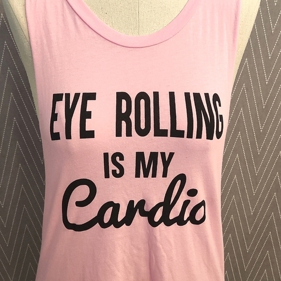 JUNIORS Series 8 Eye Rolling is my Cardio Pink tank size Large - Picture 2 of 9